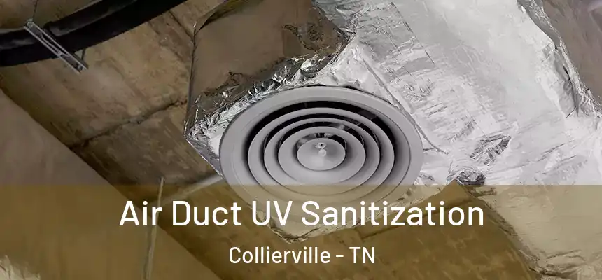  Air Duct UV Sanitization Collierville - TN